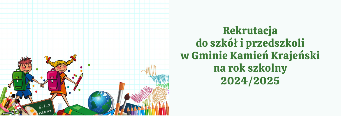 Rekrutacja do szkół i przedszkoli na roku szkolny 2024/2025
